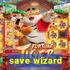 save wizard